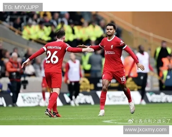 利物浦对阵狼队精彩赛事直播信息及观看指南分享